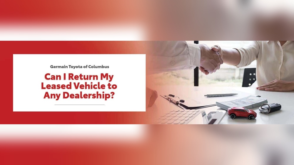 Can I Return My Toyota Lease To Any Dealership