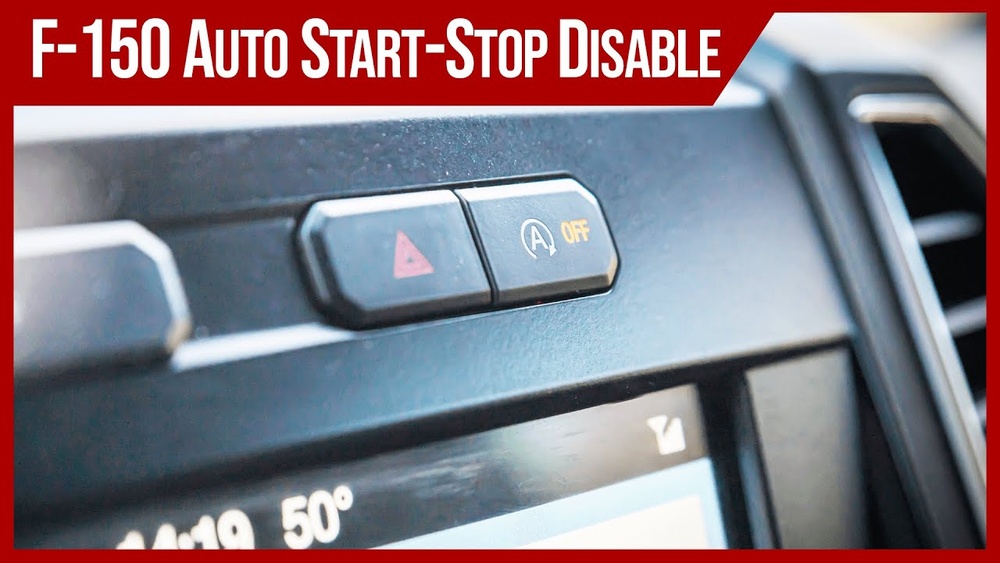How to Permanently Disable Auto Start/Stop Ford F150